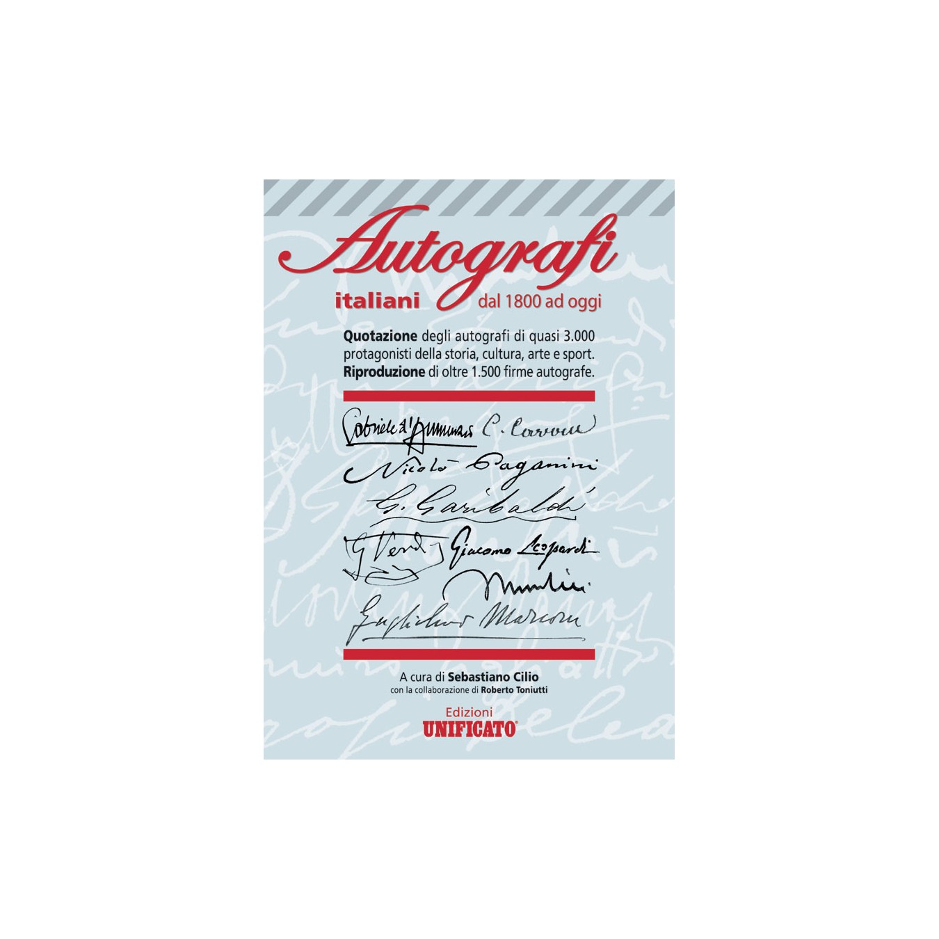 CATALOGO UNIFICATO AUTOGRAFI ITALIANI DAL 1800 AD OGGI