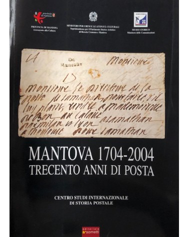 CATALOGO STORIA POSTALE MANTOVA 1704 - 2004