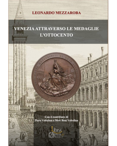 VENEZIA attraverso le MEDAGLIE: l’800